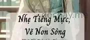 Nhẹ Tiếng Mực, Vẽ Non Sông