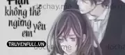 Hận Không Thể Ngừng Yêu Em
