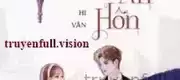 Đầu Đề Ẩn Hôn - Hi Vân