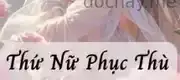 Thứ Nữ Phục Thù - Nguyệt Lộc
