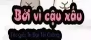 Bởi Vì Cậu Xấu