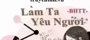 Làm Ta Yêu Ngươi
