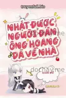 Nhặt Được Người Đàn Ông Hoang Dã Về Nhà