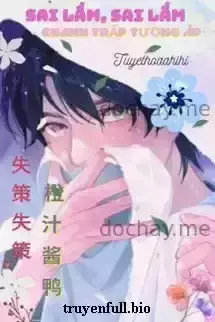 Sai Lầm Sai Lầm - Chanh Trấp Tương Áp