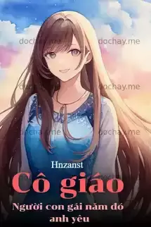 Cô giáo - Người con gái năm đó anh yêu