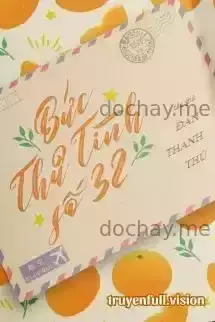 Bức Thư Tình Số 32 - Đan Thanh Thủ