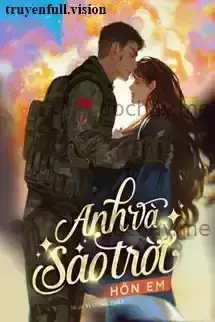 Anh Và Sao Trời Hôn Em