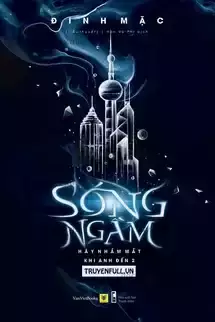 Sóng Ngầm (Hãy Nhắm Mắt Khi Anh Đến - Phần 2)