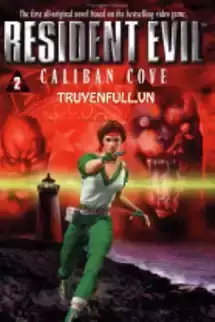 Resident Evil 2 - Vịnh Caliban
