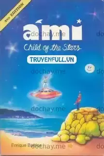 Ami, Cậu Bé Của Các Vì Sao!