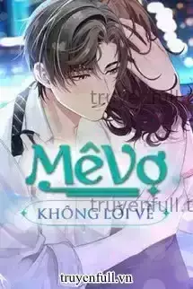 Mê Vợ Không Lối Về