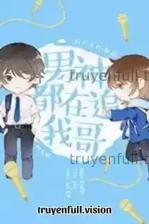 Nam Thần Đều Theo Đuổi Anh Trai Tôi