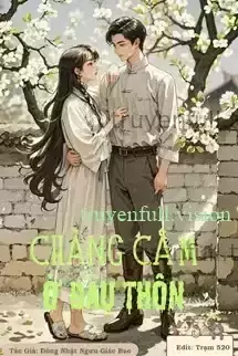 Chàng Câm Ở Đầu Thôn - Đông Nhật Ngưu Giác Bao