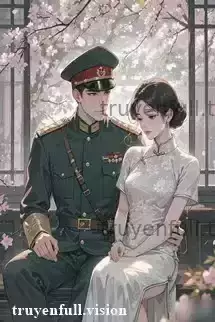 Xuyên Đến Thập Niên 70: Trêu Chọc Phó Đoàn Trường Phúc Hắc