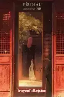 Yêu Hậu - Hồng Mông