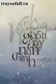 Vinh Quang Giành Lấy Nam Chính