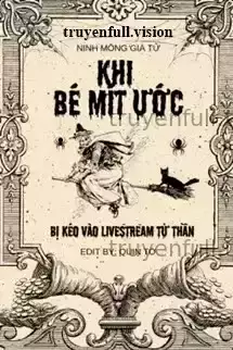 Khi Bé Mít Ướt Bị Kéo Vào LiveStream Tử Thần