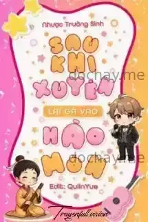 Sau Khi Xuyên, Tôi Lại Gả Vào Hào Môn