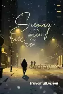 Sương Mù Rực Rỡ - Trần Nhược Chu