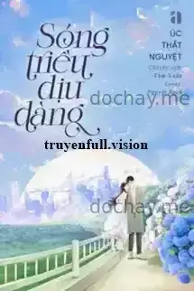 Sóng Triều Dịu Dàng - Úc Thất Nguyệt