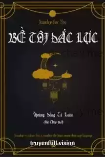 Bề Tôi Đắc Lực - Hoàng Đồng Tả Luân