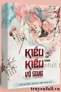 Kiều Kiều Vô Song