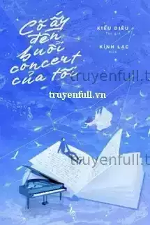 Cô Ấy Đến Buổi Concert Của Tôi