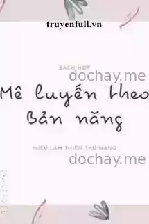 Mê Luyến Theo Bản Năng