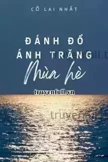 Đánh Đổ Ánh Trăng Mùa Hè