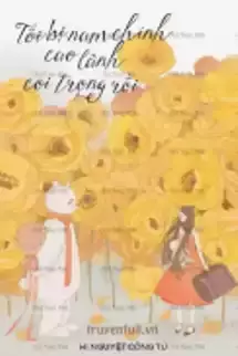 Xuyên Sách: Tôi Bị Nam Chính Cao Lãnh Coi Trọng Rồi